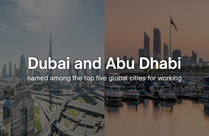 Dubai and Abu Dhabi Crowned Top 5 Global Cities for Working